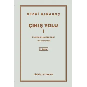 Çıkış Yolu 1 - Ülkemizin Geleceği