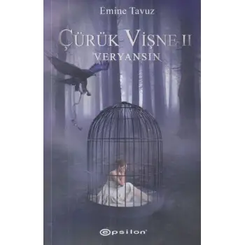 Çürük Vişne 2: Veryansın