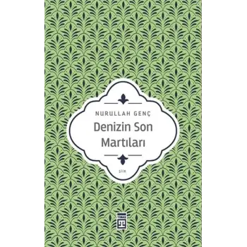 Denizin Son Martıları