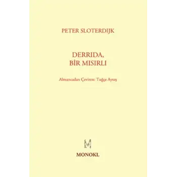 Derrida, Bir Mısırlı