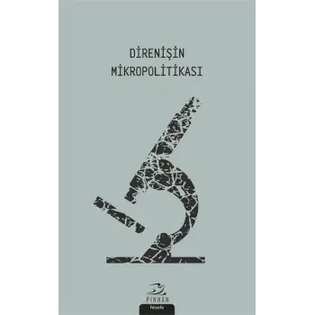 Direnişin Mikropolitikası