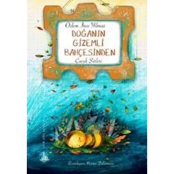 Doğanın Gizemli Bahçesinden