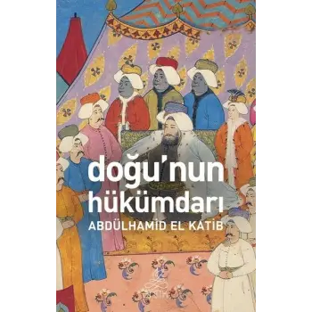 Doğunun Hükümdarı
