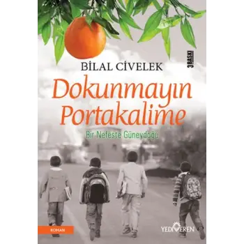 Dokunmayın Portakalime