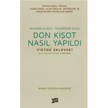 Don Kişot Nasıl Yapıldı