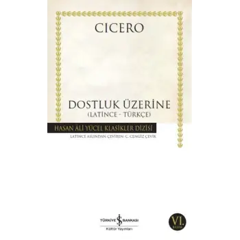 Dostluk Üzerine - Hasan Ali Yücel Klasikleri