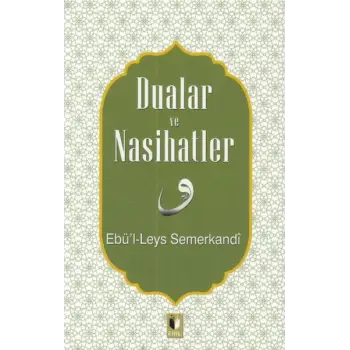 Dualar ve Nasihatler