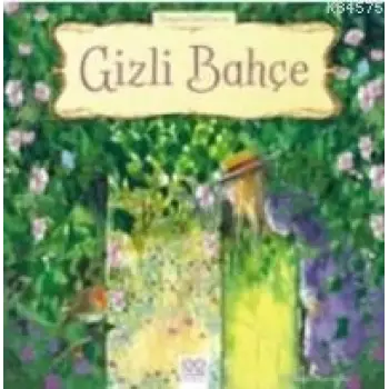 Dünyaca Ünlü Eserler - Gizli Bahçe