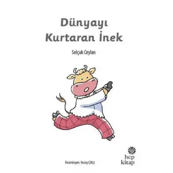 Dünyayı Kurtaran İnek