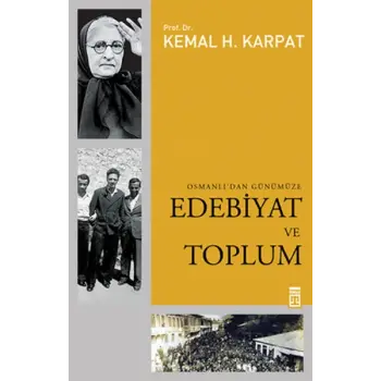 Edebiyat ve Toplum Osmanlıdan Günümüze