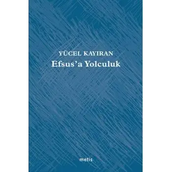 Efsus’a Yolculuk