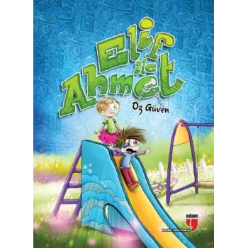 Elif ile Ahmet - Öz Güven