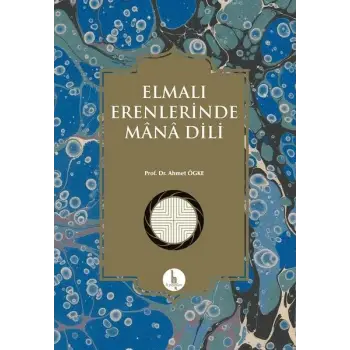 Elmalı Erenlerinde Mana Dili