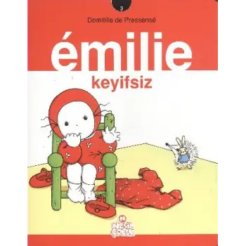 Emilie Keyifsiz -3