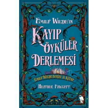 Emily Wildeın Kayıp Öyküler Derlemesi