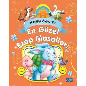 En Güzel Ezop Masalları - Harika Öyküler