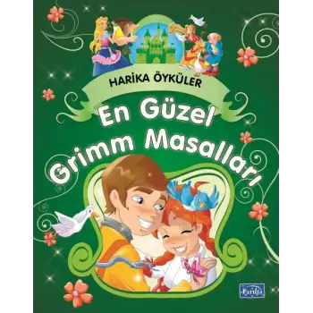 En Güzel Grimm Masalları - Harika Öyküler