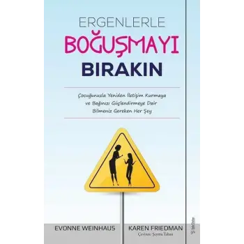 Ergenlerle Boğuşmayı Bırakın