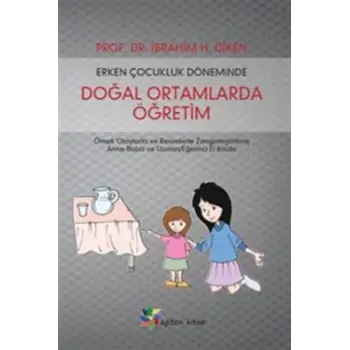 Erken Çocukluk Döneminde Doğal Ortamlarda Öğretim