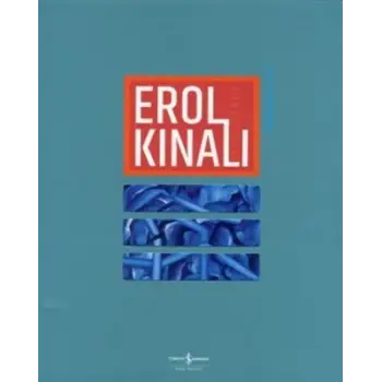 Erol Kınalı - Retrospektif / Retrospective