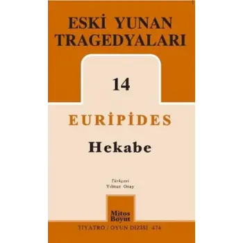 Eski Yunan Tragedyaları 14 / Hekabe