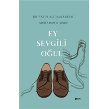 Ey Sevgili Oğul