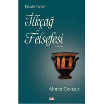 Felsefe Tarihi 1 - İlkçağ Felsefesi