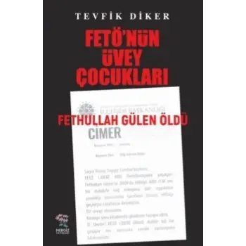 Fetönün Üvey Çocukları