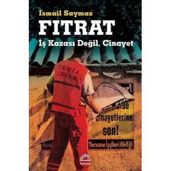 Fıtrat - İş Kazası Değil, Cinayet