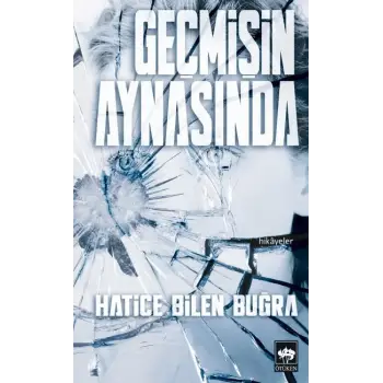 Geçmişin Aynasında