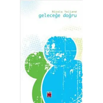 Geleceğe Doğru