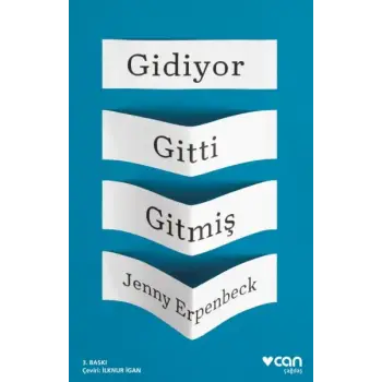 Gidiyor, Gitti, Gitmiş