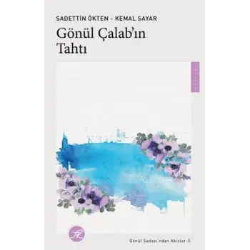 Gönül Çalab’ın Tahtı