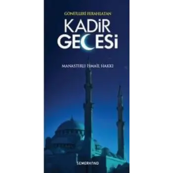 Gönülleri Ferahlatan Kadir Gecesi