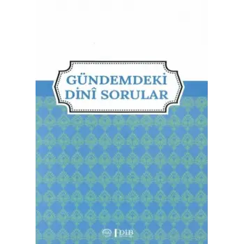 Gündemdeki Dini Sorular