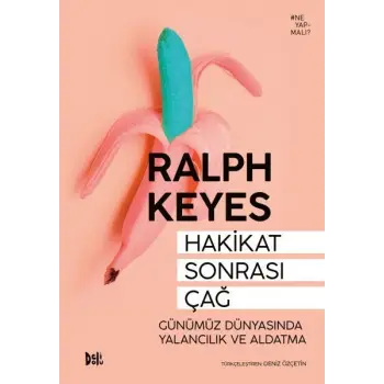 Hakikat Sonrası Çağ