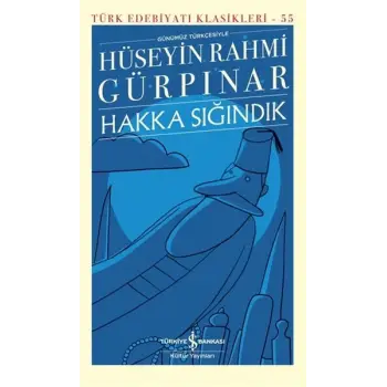 Hakka Sığındık - Türk Edebiyatı Klasikleri
