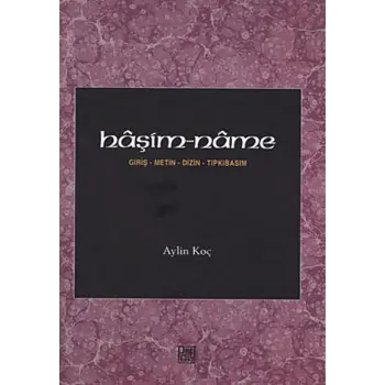 Haşim-name Giriş-Metin-Dizin-Tıpkıbasım