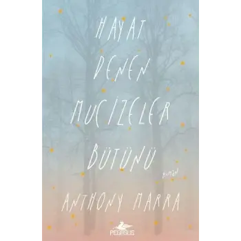 Hayat Denen Mucizeler Bütünü