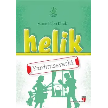 Helik - Yardımseverlik / Anne Baba Kitabı