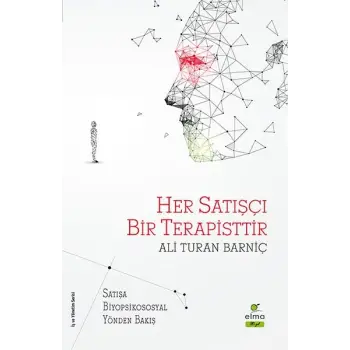 Her Satışçı Bir Terapisttir