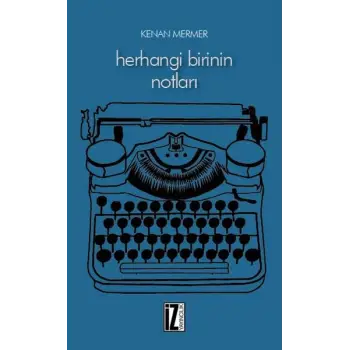 Herhangi Birinin Notları