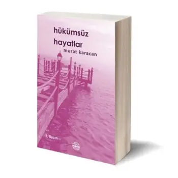 Hükümsüz Hayatlar