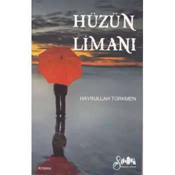 Hüzün Limanı
