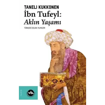 İbn Tufeyl - Aklın Yaşamı