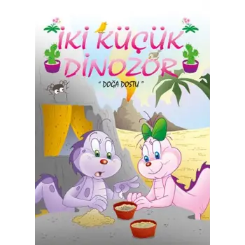 İki Küçük Dinozor - Doğa Dostu