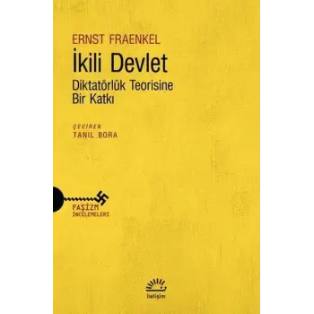 İkili Devlet - Diktatörlük Teorisine Bir Katkı