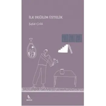 İlk Değilim Üstelik