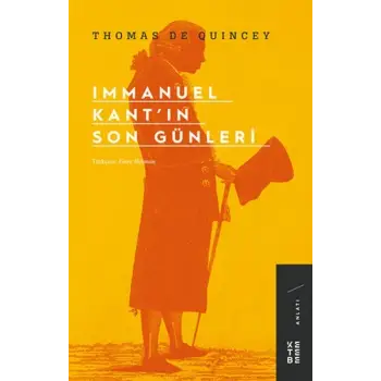Immanuel Kant’ın Son Günleri