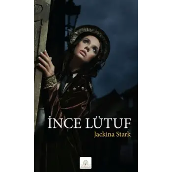 İnce Lütuf